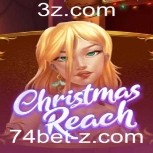 Explorando ChristmasReach: Um Novo Jogo para as Festas com o Tema de 74 Bet