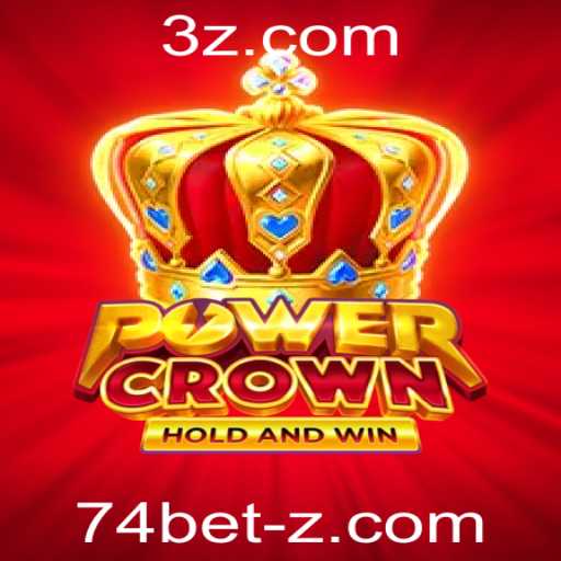 Descubra o Fascinante Mundo de PowerCrown e a Estratégia 74 Bet